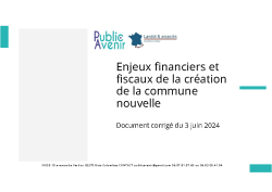 Enjeux financiers et fiscaux de la commune nouvelle – compressed